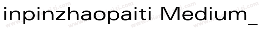 inpinzhaopaiti Medium_ Noncommercia字体转换